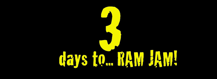 3 days to ram jam